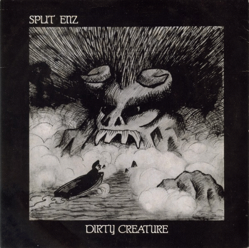 Split Enz : Dirty Creature